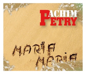 Achim Petry - Maria Maria - Zortam Music