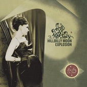 The Hillbilly Moon Explosion - Goin' to Milano