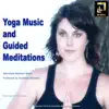 Yoga Music And Guided Meditations (Narrated By Heather Shaw) album lyrics, reviews, download