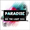 Paradise - See The Light (Sunset Bros Remix)