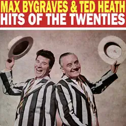 Hits of the Twenties - Ted Heath Hits of the Twenties - Ted Heath