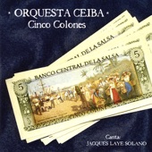 Orquesta Ceiba - Ceiba Llegó