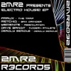 2MR2 Presents Electro House! - EP