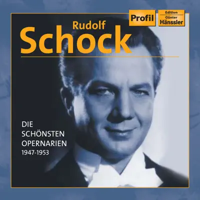 Schock, Rudolf: Die Schonsten Opernarien (1947-1953) - London Philharmonic Orchestra