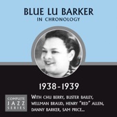 Blue Lu Barker - Don't You Make Me High (08-11-38)