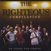 Righteous Compilation (On Stage for Christ)