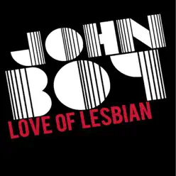 John Boy - EP - Love Of Lesbian