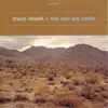 Split: Tracy Shedd & The One AM Radio - EP album lyrics, reviews, download