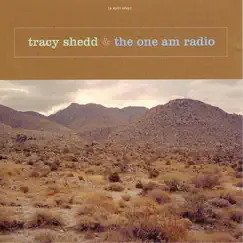 Split: Tracy Shedd & The One AM Radio - EP by Tracy Shedd & The One AM Radio album reviews, ratings, credits