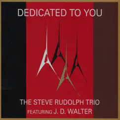 Dedicated to You by JD Walter & Steve Rudolph album reviews, ratings, credits