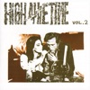 High All The Time Vol. 2