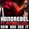 Now You See It (feat. Pitbull & Jump Smokers) - Single