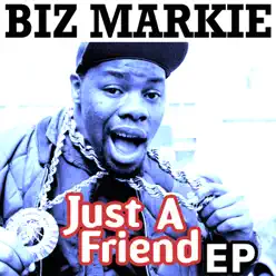 Just a Friend - EP - Biz Markie