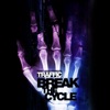 Break The Cycle / Gateway - Single