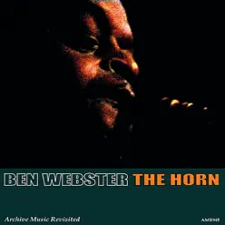 The Horn - Ben Webster