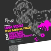Liam Vizzle - That Banana Track