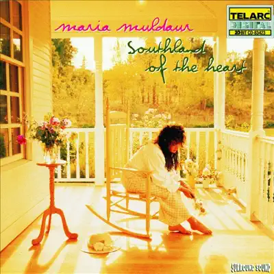 Southland of the Heart - Maria Muldaur Southland of the Heart - Maria Muldaur