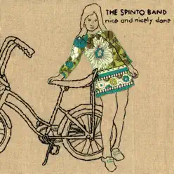 Nice and Nicely Done - The Spinto Band