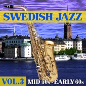 Swedish Jazz, Vol. 3 - Mid '50s - Early '60s artwork