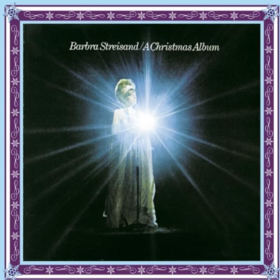 A Christmas Album - Barbra Streisand
