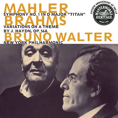 Mahler:  Symphony No. 1 - Brahms: Haydn Variations - New York Philharmonic