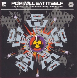 Pop Will Eat Itself - Wise Up Sucker