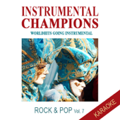 Rock & Pop Vol. 7 - KARAOKE - Instrumental Champions