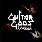 Guitar Gods: The Classic Rock Anthems artwork