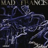 Mad Francis - The Devotee