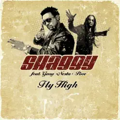 Fly High (feat. Gary Nesta Pine) - EP - Shaggy