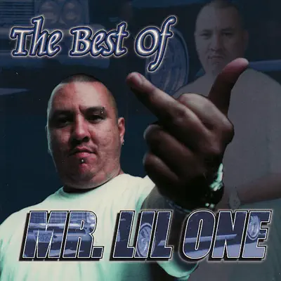 The Best of Mr. Lil One - Mr. Lil One The Best of Mr. Lil One - Mr. Lil One