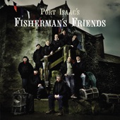 Port Isaac's Fisherman's Friends - Brightly Beams / Pull For The Shore