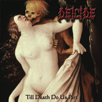Deicide - Till Death Do Us Part artwork