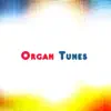 Organ Tunes album lyrics, reviews, download
