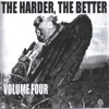 The Harder, The Better: Volume Four, 2003