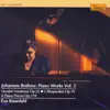 Brahms: Piano Works, Vol. 2 album lyrics, reviews, download