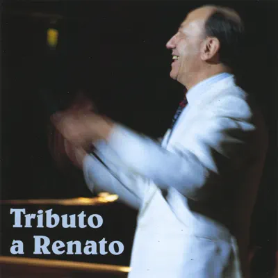 Tributo a Renato - Gli Inediti - Renato Carosone Tributo a Renato - Gli Inediti - Renato Carosone
