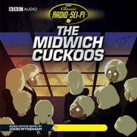 BBC Audiobooks - The Midwich Cuckoos: Classic Radio Sci-Fi (Dramatised) [Original Staging Fiction] artwork