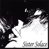 Sister solace