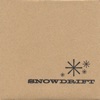 snowdrift - Remastered