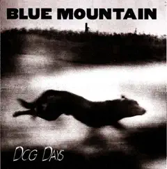 Dog Days by Blue Mountain album reviews, ratings, credits