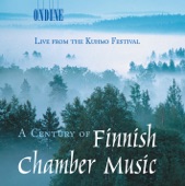 A Century of Finnish Chamber Music (Live from the Kuhmo Festival)