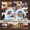 Daywind 20 Songs Dad Will Love, 2008