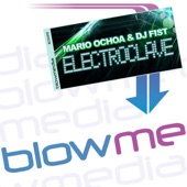 Mario Ochoa & DJ Fist - Electroclave