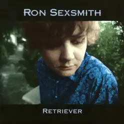 Retriever - Ron Sexsmith
