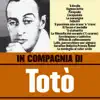In compagnia di Totò album lyrics, reviews, download