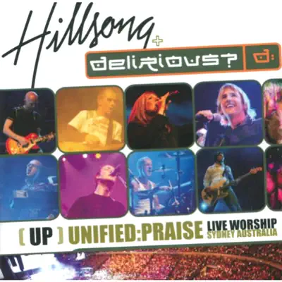 UP: Unified Praise (Live Worship, Sydney, Australia) - Delirious?