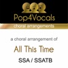 All This Time (Choral Arrangement) [In The Style Of Maria Mena]
