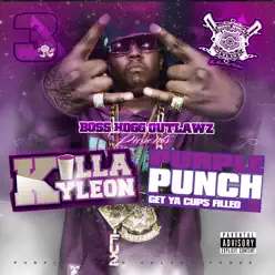 Killa Kyleon Purple Punch Volume 3 - Boss Hogg Outlawz Killa Kyleon Purple Punch Volume 3 - Boss Hogg Outlawz