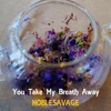 You Take My Breath Away - Single